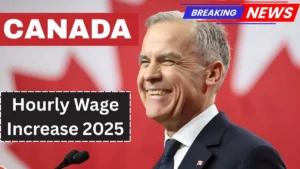 Canada Hourly Wage Increase 2025: Province-wise Updated Rates & New Eligibility